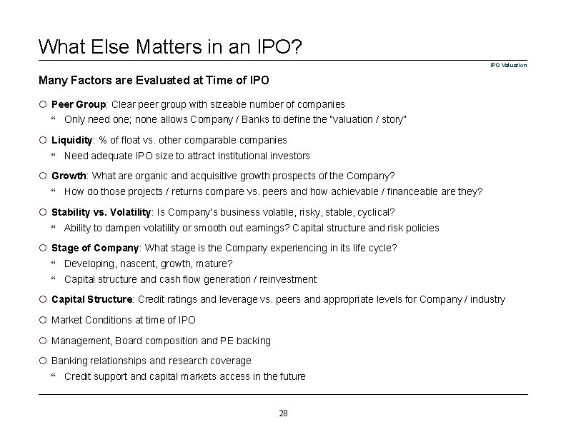 What Else Matters in an IPO? IPO Valuation Many Factors are Evaluated at Time