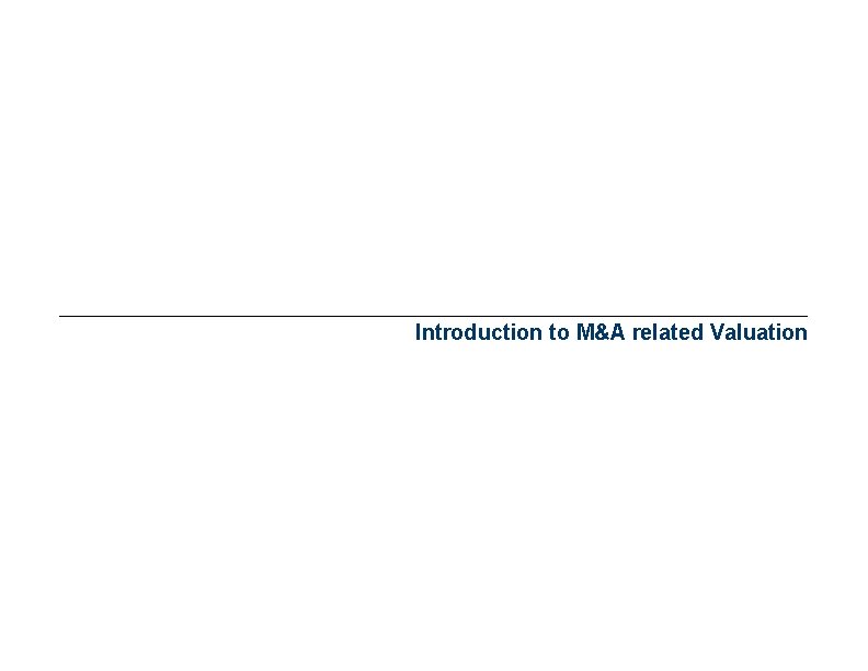 Introduction to M&A related Valuation 