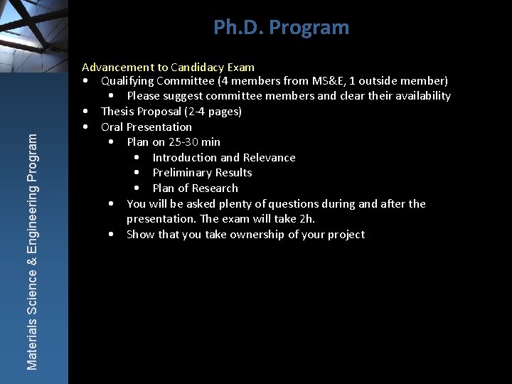 Materials Science & Engineering Program Ph. D. Program Advancement to Candidacy Exam • Qualifying