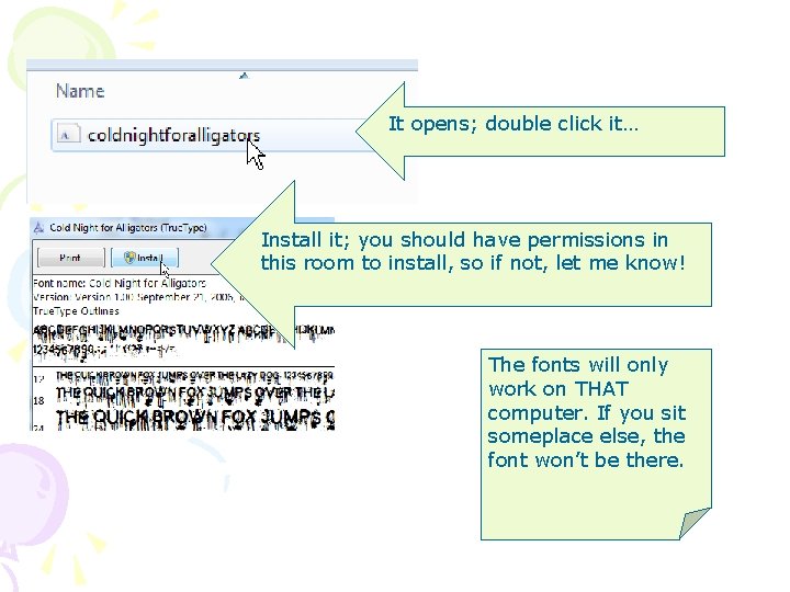 It opens; double click it… Install it; you should have permissions in this room It opens; double click it… Install it; you should have permissions in this room