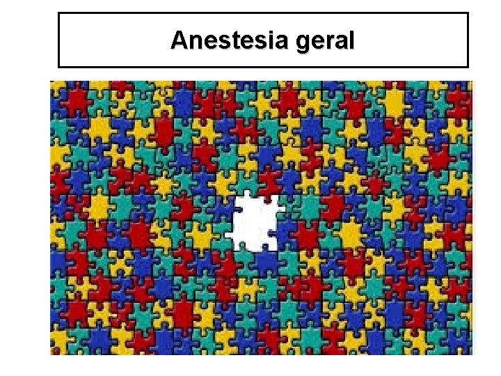 Anestesia geral 