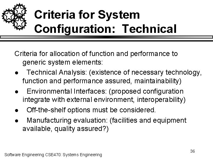 Criteria for System Configuration: Technical Criteria for allocation of function and performance to generic
