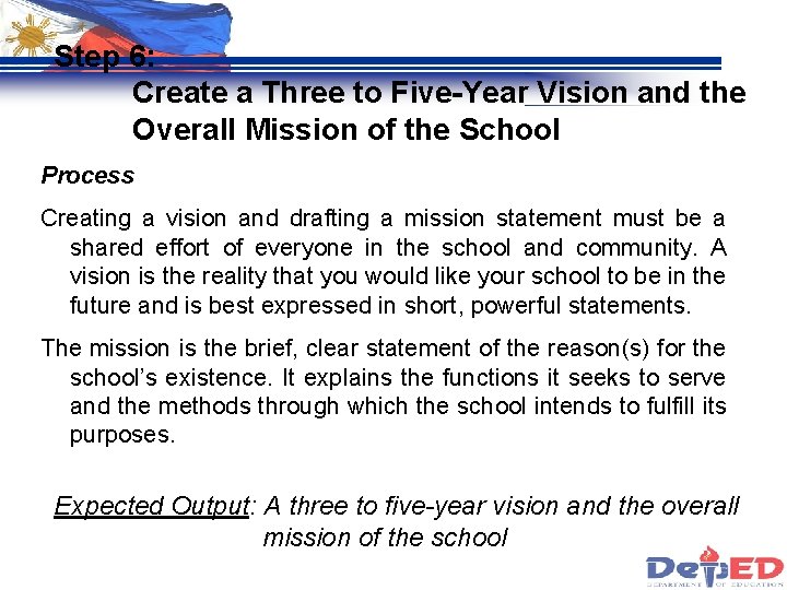 Step 6: Create a Three to Five-Year Vision and the Overall Mission of the