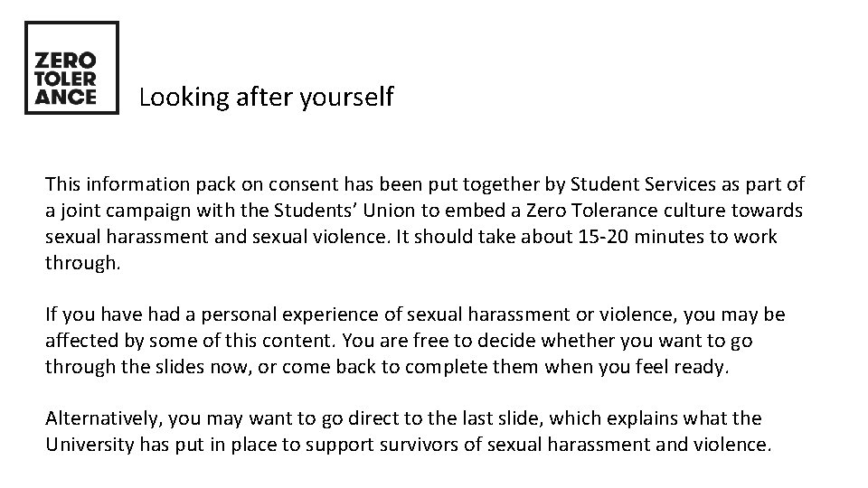 Looking after yourself This information pack on consent has been put together by Student