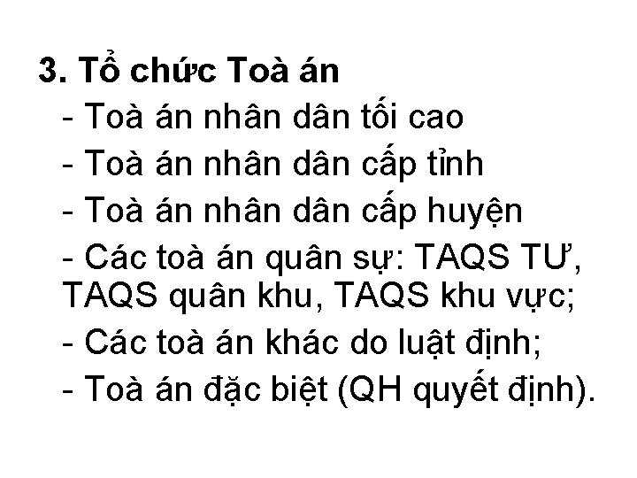 3. Tổ chức Toà án - Toà án nhân dân tối cao - Toà