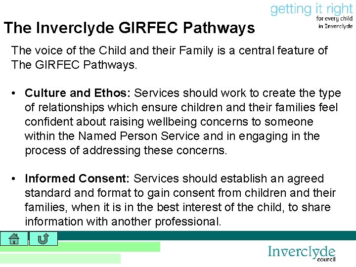The Inverclyde GIRFEC Pathways The voice of the Child and their Family is a