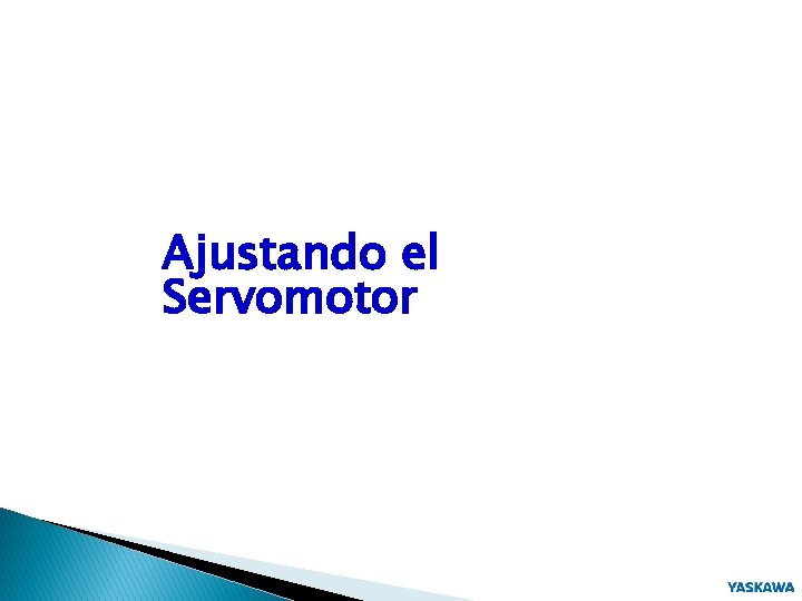 Ajustando el Servomotor 