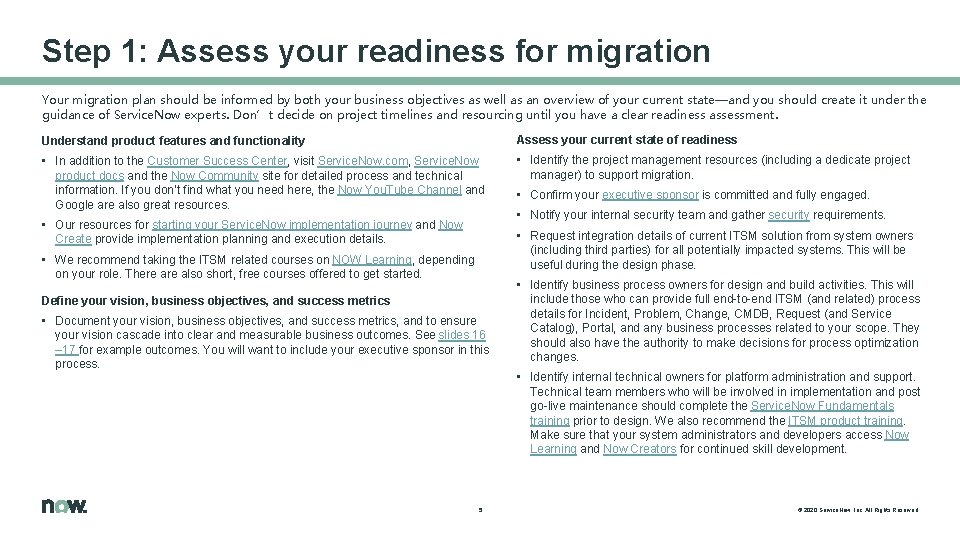 Step 1: Assess your readiness for migration Your migration plan should be informed by Step 1: Assess your readiness for migration Your migration plan should be informed by