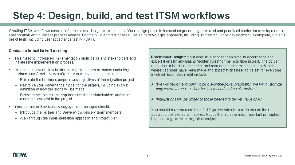 Step 4: Design, build, and test ITSM workflows Creating ITSM workflows consists of three Step 4: Design, build, and test ITSM workflows Creating ITSM workflows consists of three