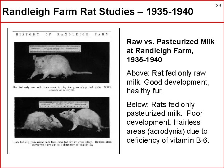 Randleigh Farm Rat Studies – 1935 -1940 Raw vs. Pasteurized Milk at Randleigh Farm,