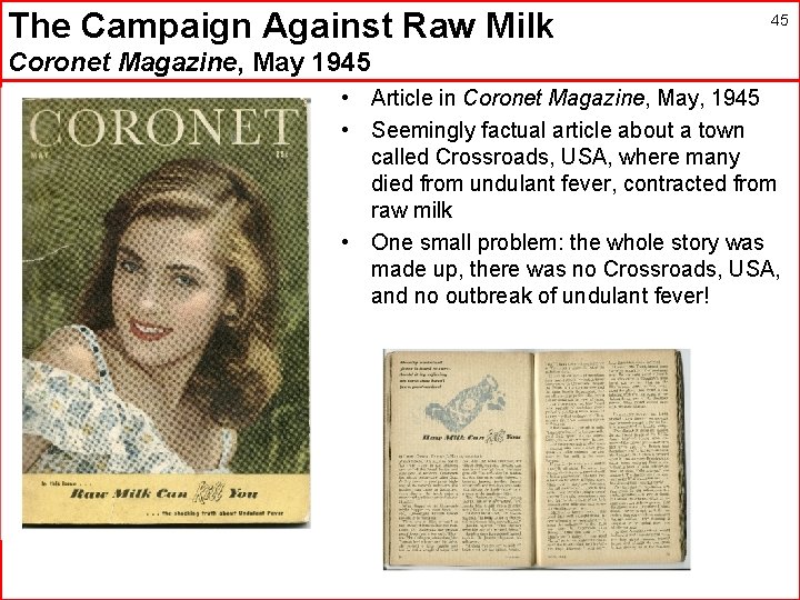 The Campaign Against Raw Milk 45 Coronet Magazine, May 1945 • Article in Coronet