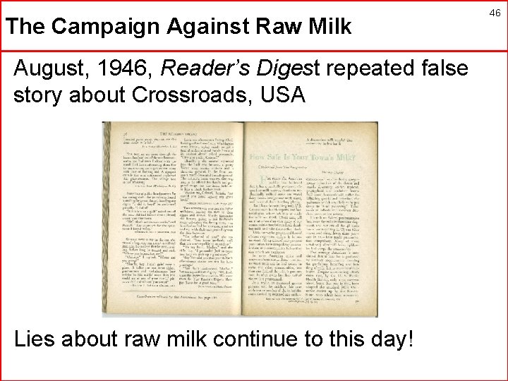 The Campaign Against Raw Milk August, 1946, Reader’s Digest repeated false story about Crossroads,