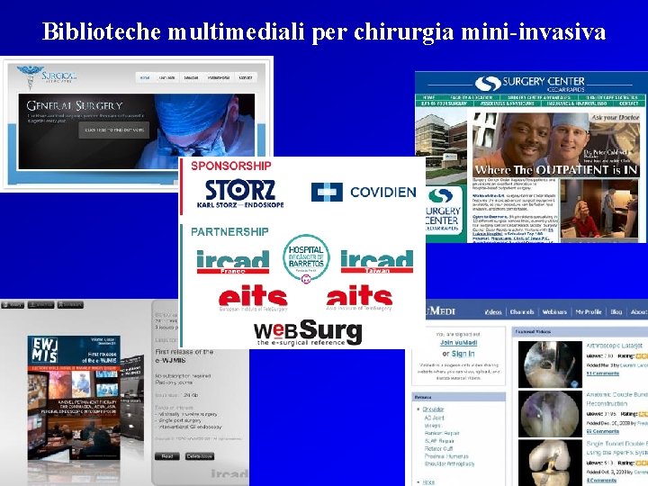 Biblioteche multimediali per chirurgia mini-invasiva 