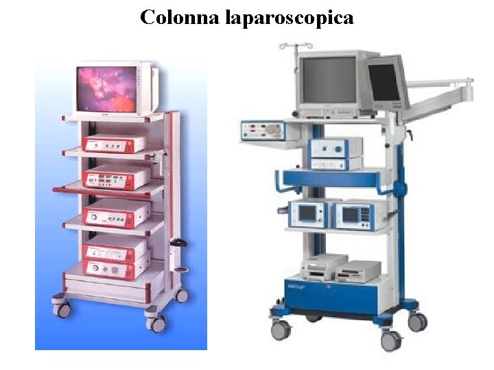 Colonna laparoscopica 