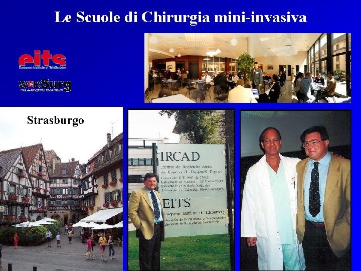 Le Scuole di Chirurgia mini-invasiva Strasburgo 