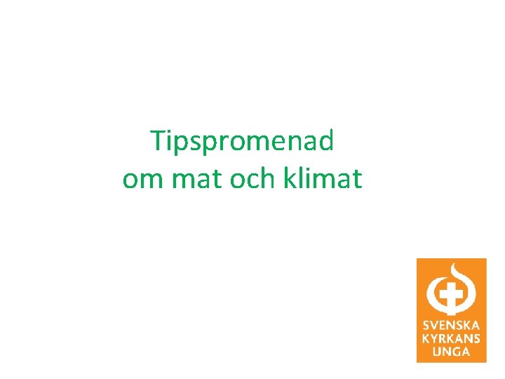 Tipspromenad om mat och klimat 