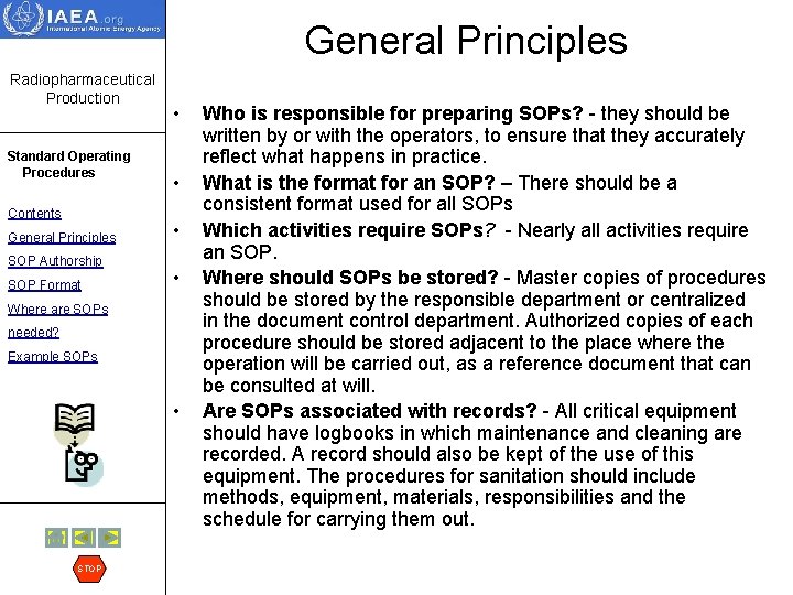 General Principles Radiopharmaceutical Production Standard Operating Procedures Contents General Principles SOP Authorship SOP Format