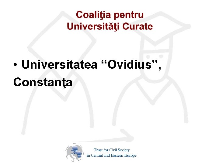  • Universitatea “Ovidius”, Constanţa 