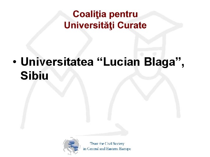  • Universitatea “Lucian Blaga”, Sibiu 