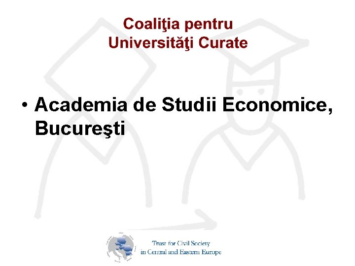  • Academia de Studii Economice, Bucureşti 