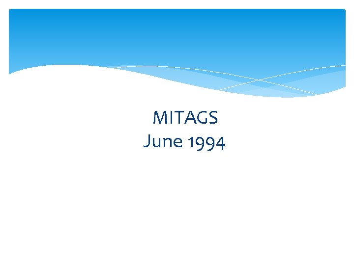 MITAGS June 1994 