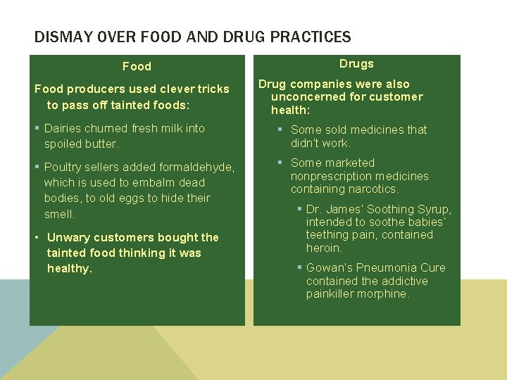 DISMAY OVER FOOD AND DRUG PRACTICES Food producers used clever tricks to pass off