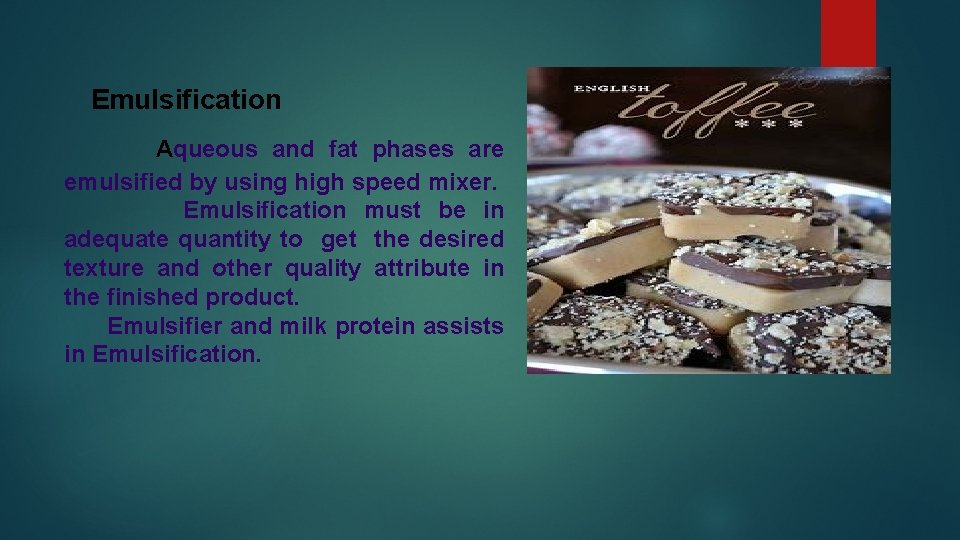  Emulsification Aqueous and fat phases are emulsified by using high speed mixer. Emulsification