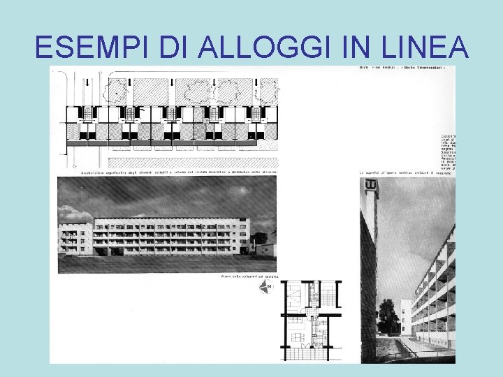 ESEMPI DI ALLOGGI IN LINEA 