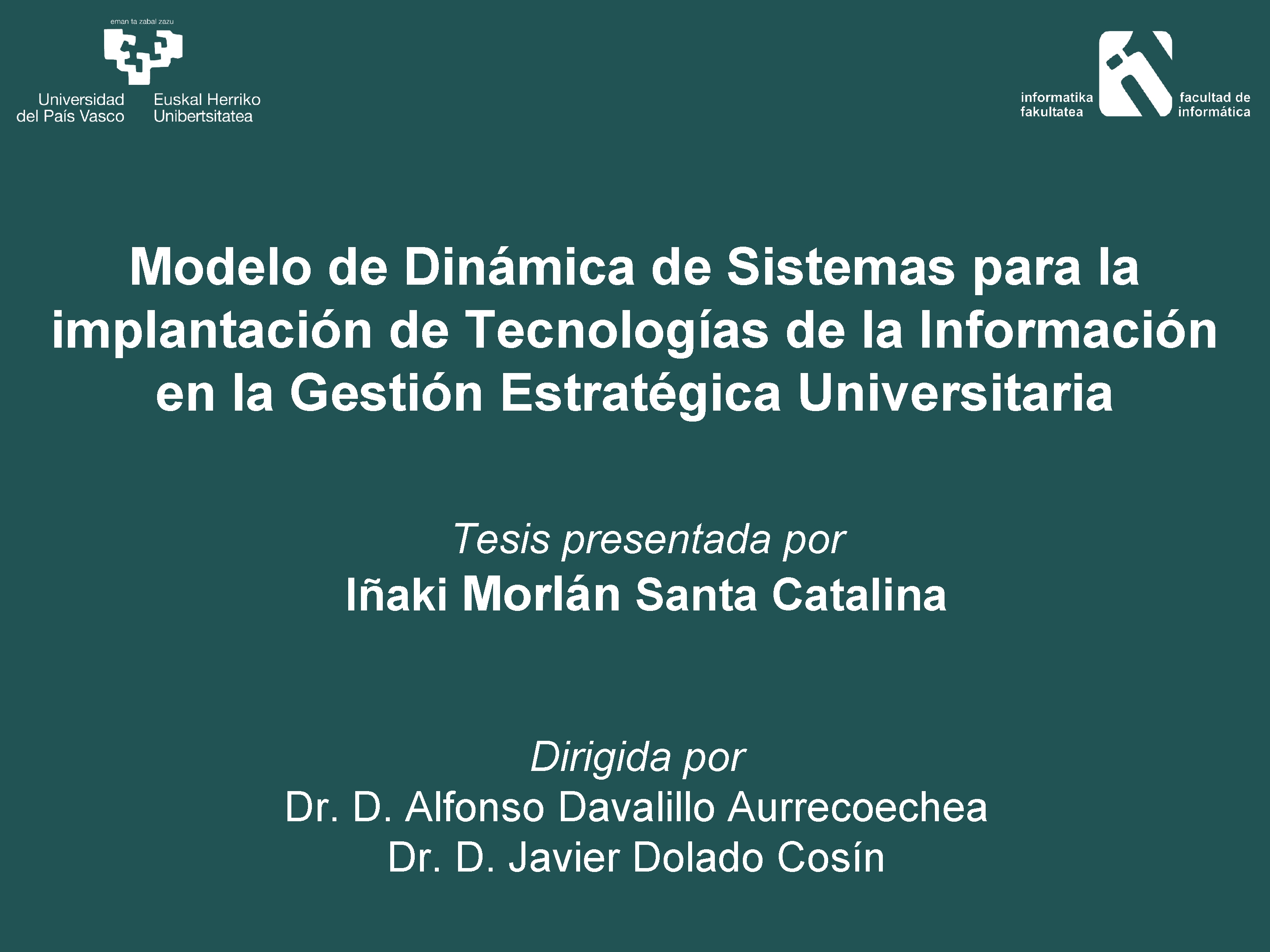 Modelo de Dinámica de Sistemas para la implantación de Tecnologías de la Información en