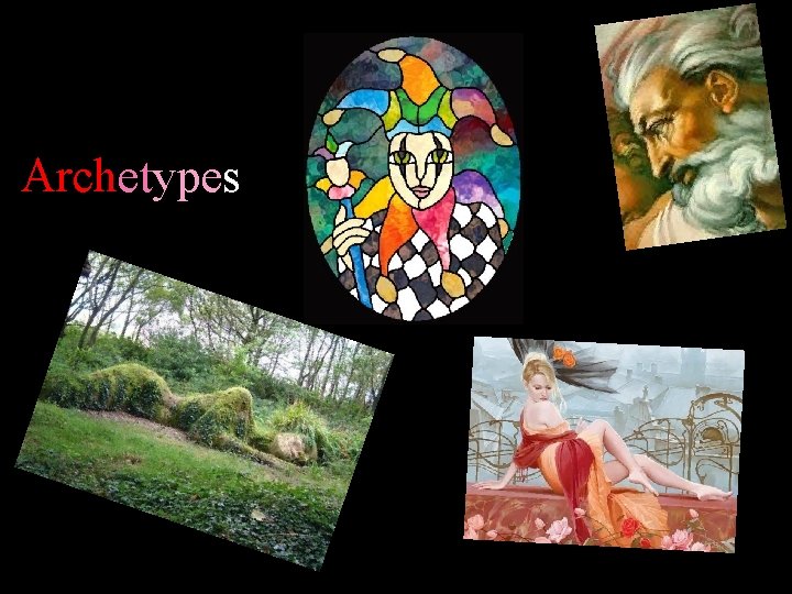 Archetypes Archetypes
