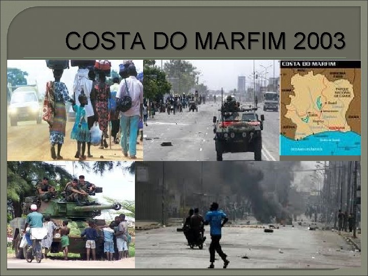COSTA DO MARFIM 2003 