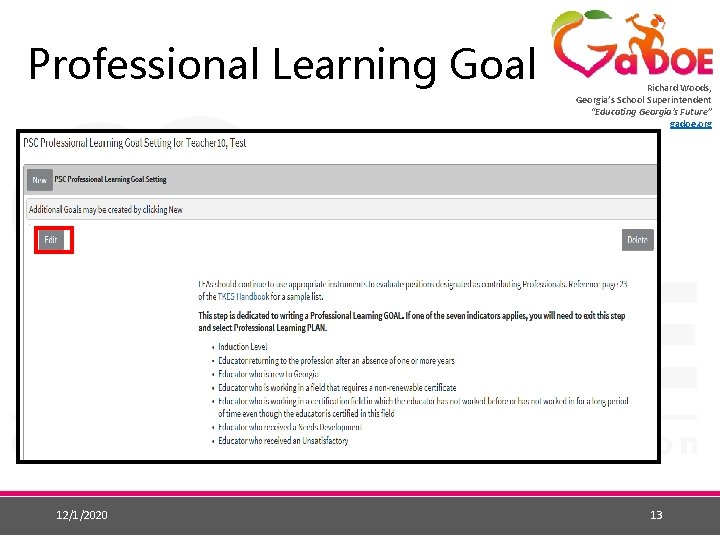 Professional Learning Goal 12/1/2020 Richard Woods, Georgia’s School Superintendent “Educating Georgia’s Future” gadoe. org