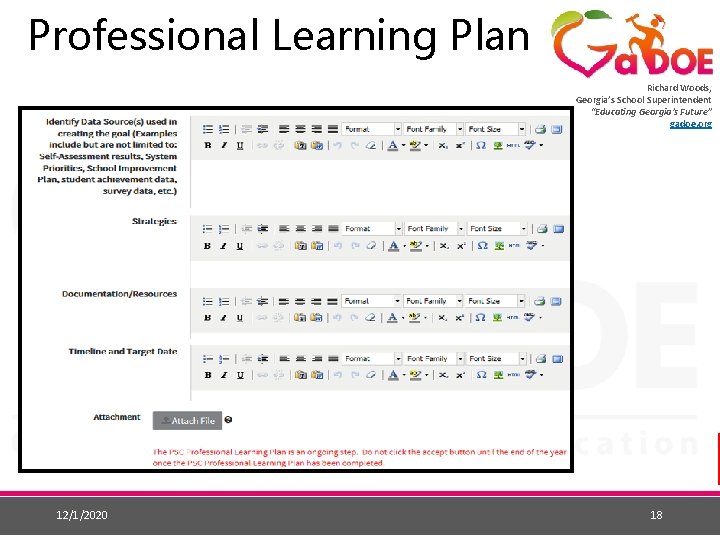 Professional Learning Plan Richard Woods, Georgia’s School Superintendent “Educating Georgia’s Future” gadoe. org 12/1/2020