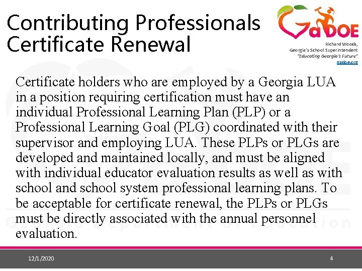 Contributing Professionals Certificate Renewal Richard Woods, Georgia’s School Superintendent “Educating Georgia’s Future” gadoe. org