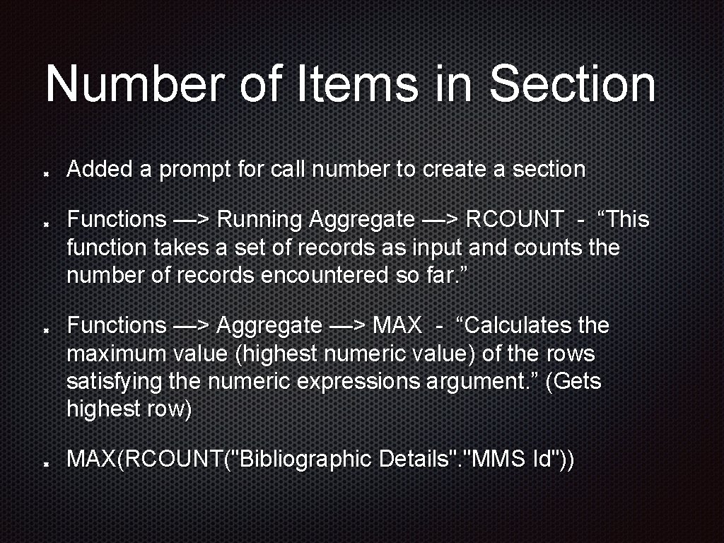 Number of Items in Section Added a prompt for call number to create a Number of Items in Section Added a prompt for call number to create a