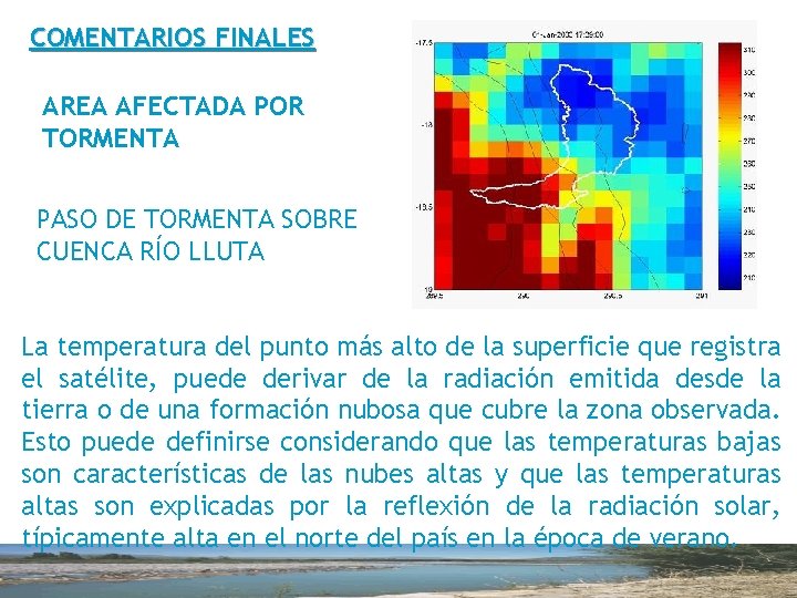 COMENTARIOS FINALES AREA AFECTADA POR TORMENTA PASO DE TORMENTA SOBRE CUENCA RÍO LLUTA La