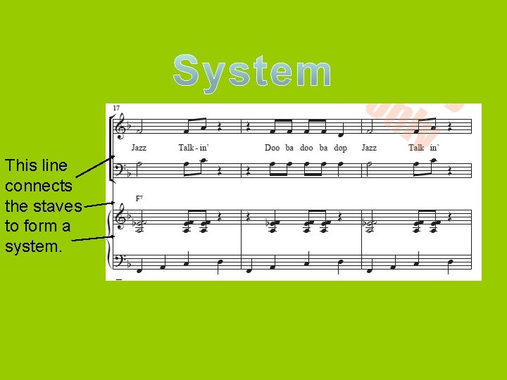 This line connects the staves to form a system. 