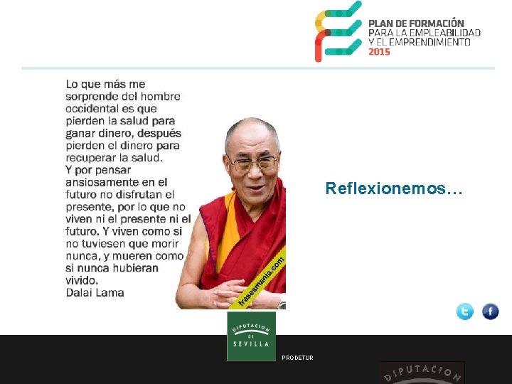  Reflexionemos… PRODETUR 