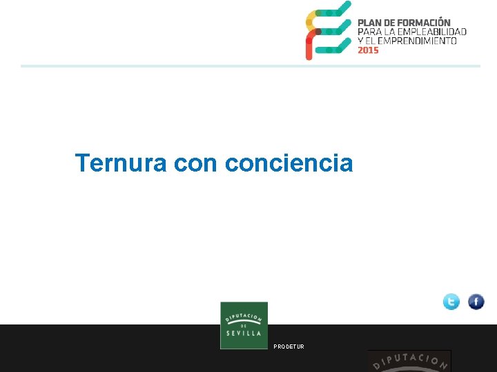 Ternura conciencia PRODETUR 