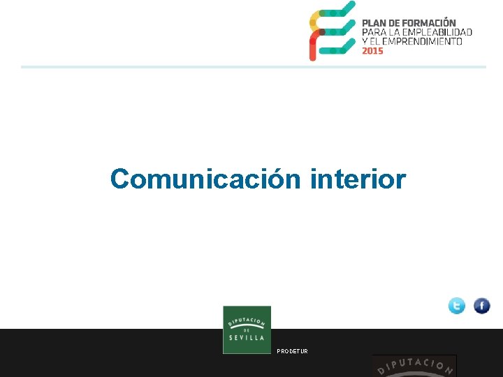 Comunicación interior PRODETUR 