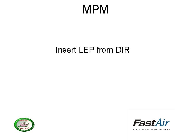 MPM Insert LEP from DIR 