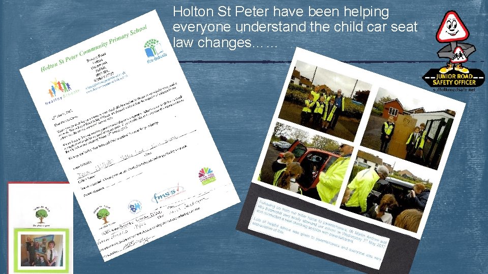 Holton St Peter have been helping everyone understand the child car seat law changes……