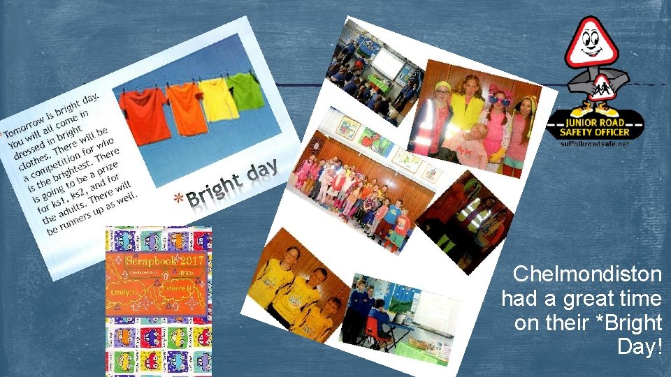 Chelmondiston had a great time on their *Bright Day! 