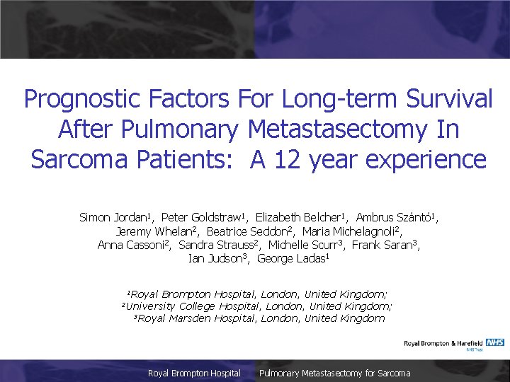 Prognostic Factors For Long-term Survival After Pulmonary Metastasectomy In Sarcoma Patients: A 12 year