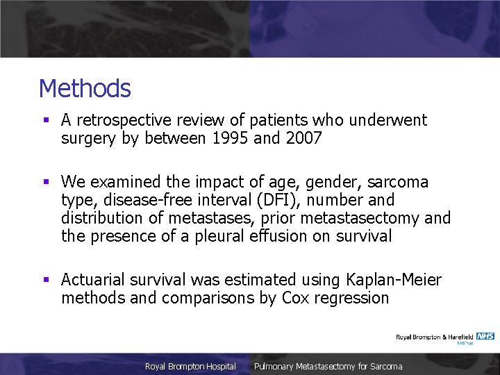 Methods § A retrospective review of patients who underwent surgery by between 1995 and