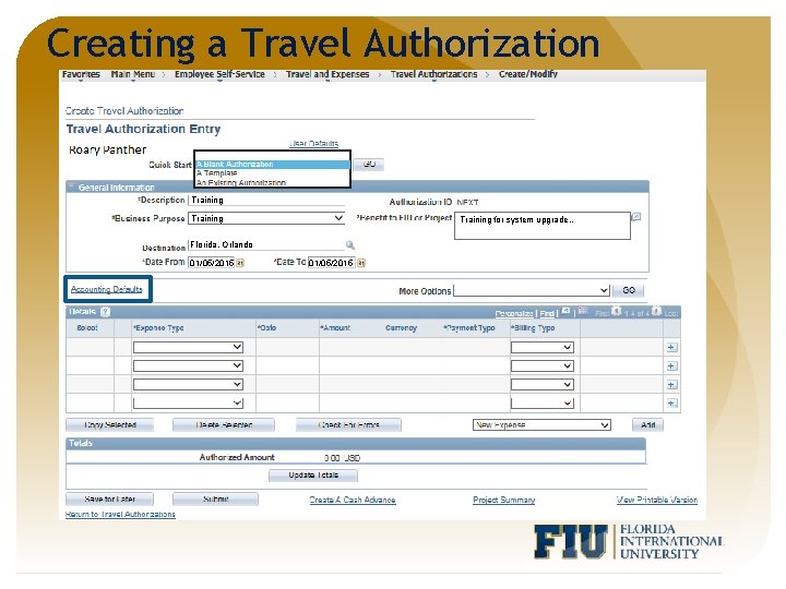 Creating a Travel Authorization Training for system upgrade… Florida, Orlando 01/05/2015 