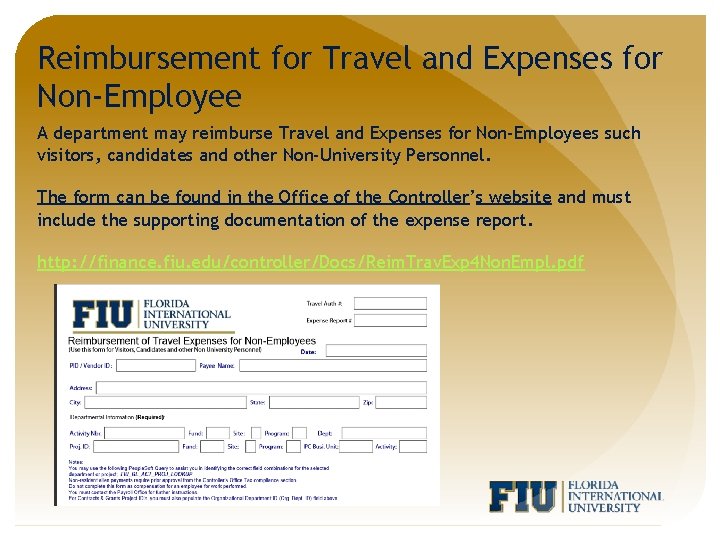 Reimbursement for Travel and Expenses for Non-Employee A department may reimburse Travel and Expenses