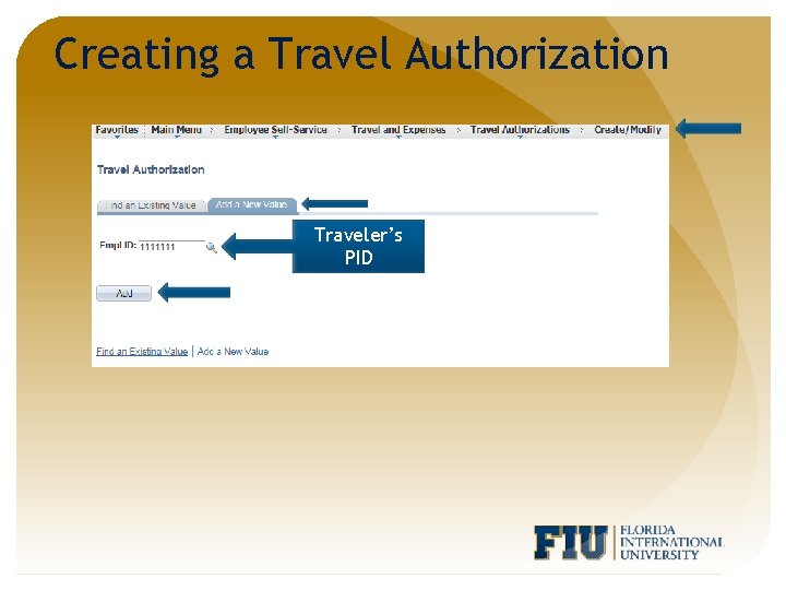 Creating a Travel Authorization Traveler’s PID 