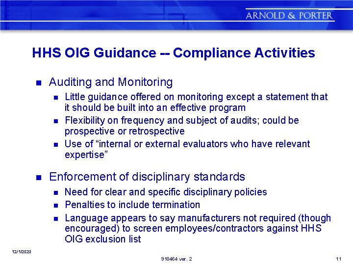 HHS OIG Guidance -- Compliance Activities n Auditing and Monitoring n n Little guidance