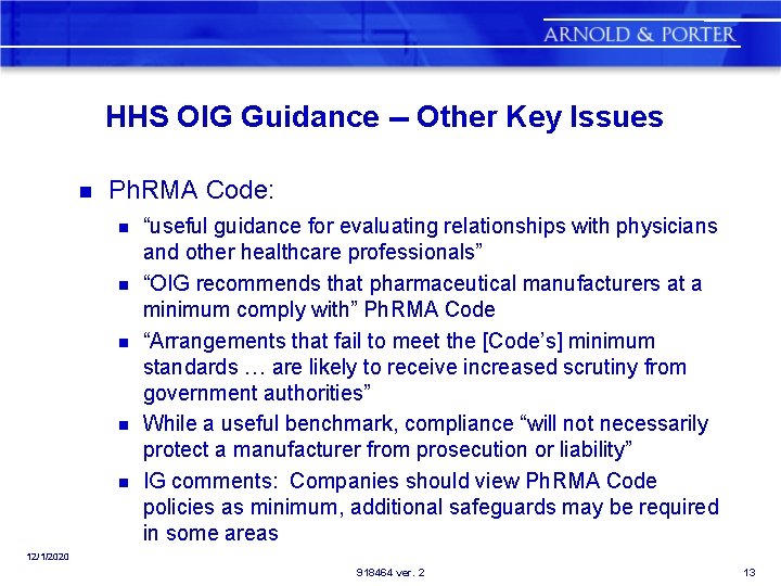 HHS OIG Guidance -- Other Key Issues n Ph. RMA Code: n n n